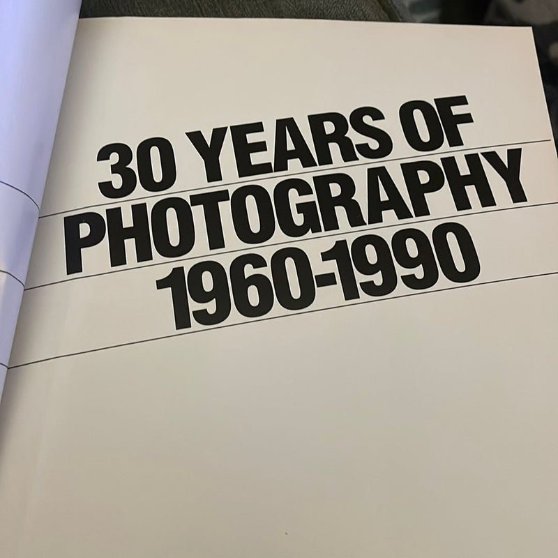 LIFE Presents 30 Years of Photography 1960-1990