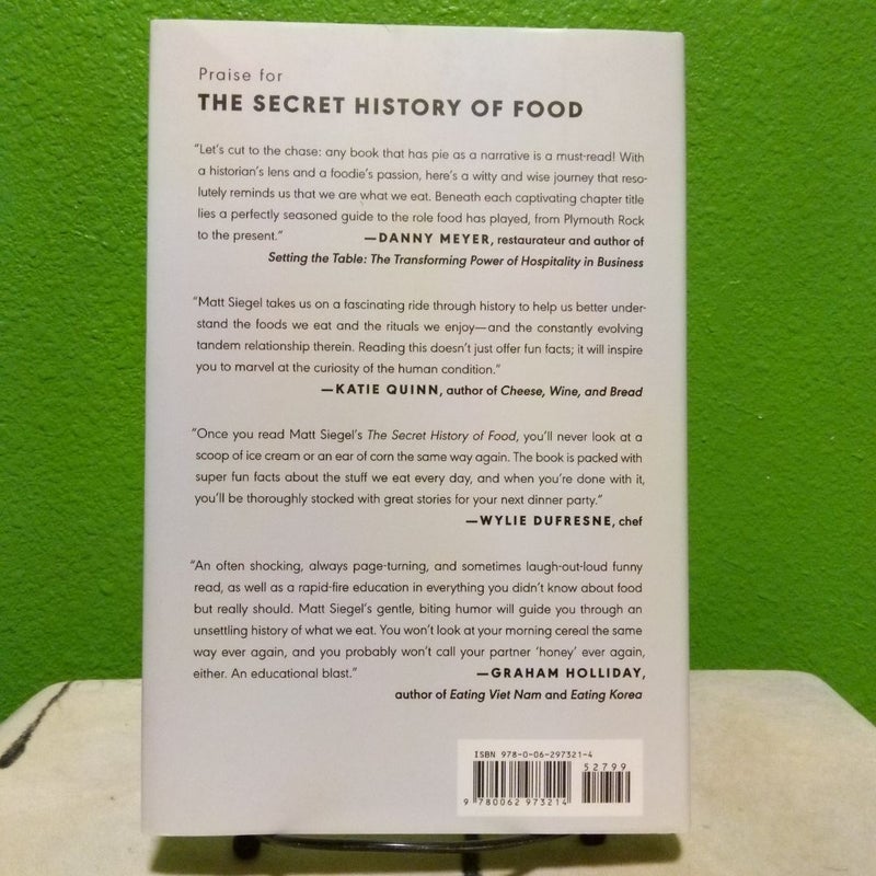 The Secret History of Food - First Edition (Printing 1)