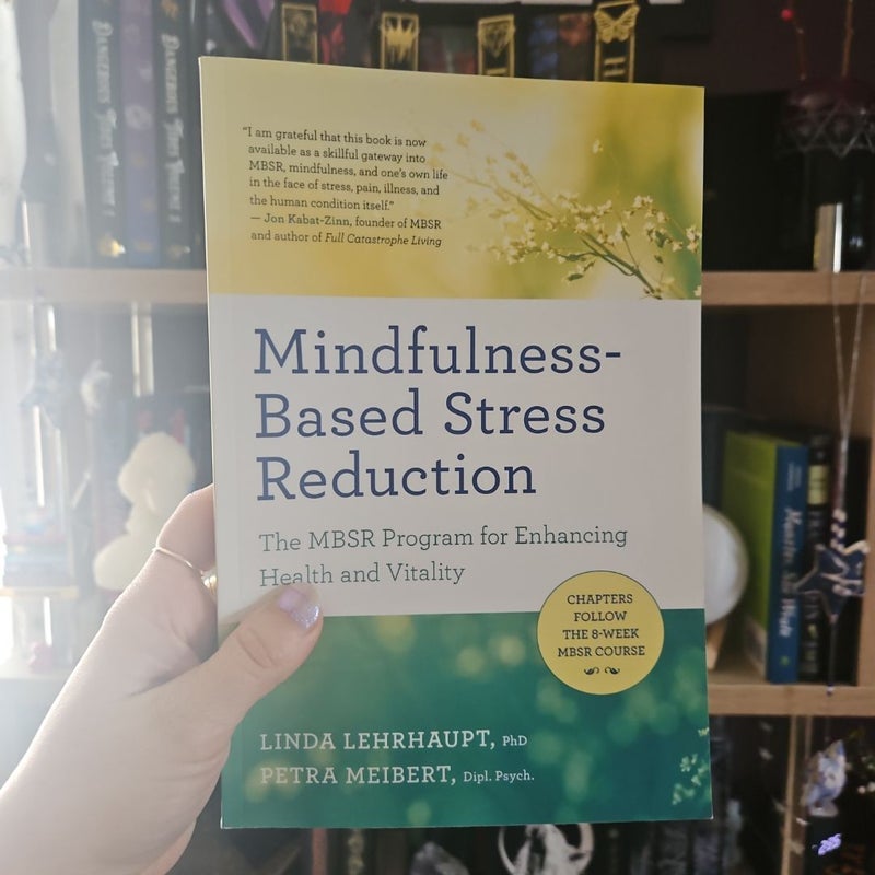 Mindfulness-Based Stress Reduction