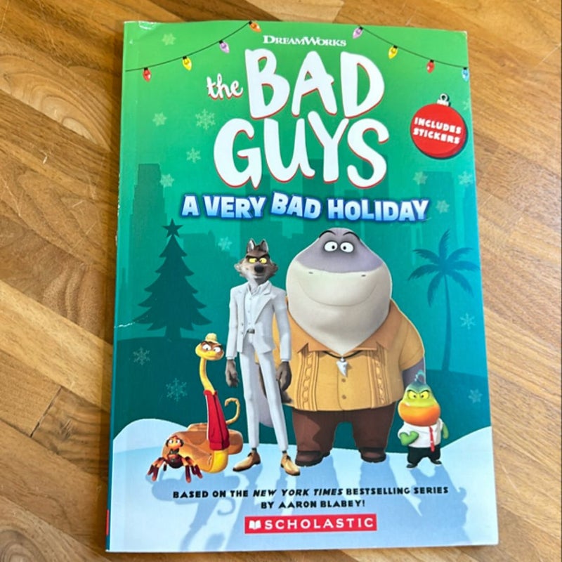 Dreamworks the Bad Guys: a Very Bad Holiday Novelization