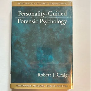 Personality-Guided Forensic Psychology