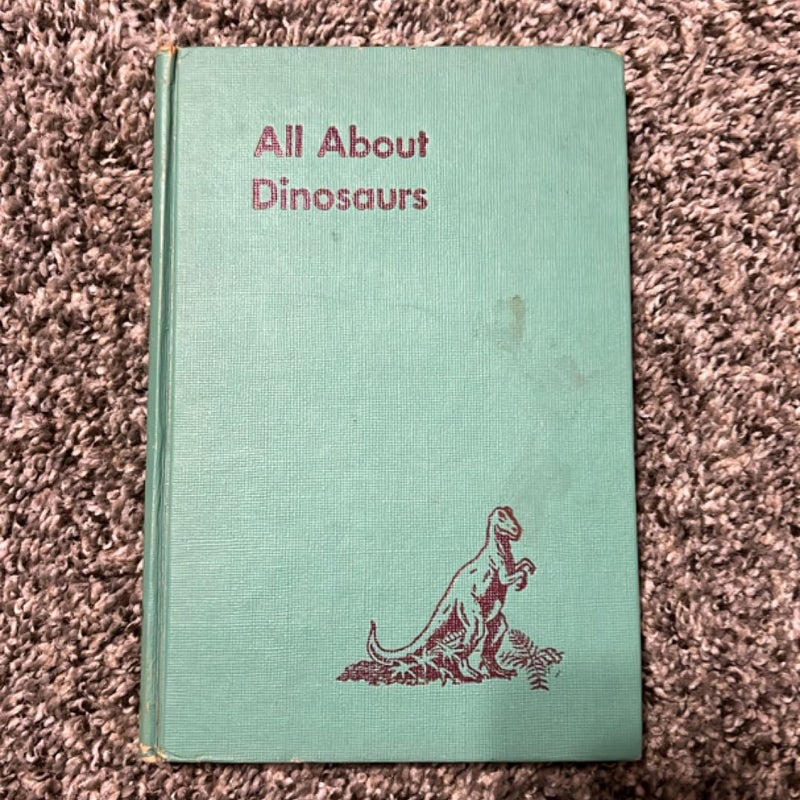 All About Dinosaurs