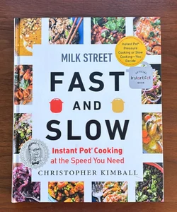 Milk Street Fast and Slow