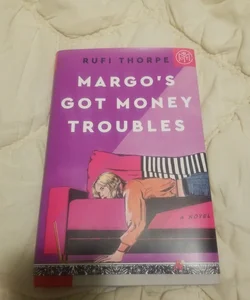 Margo's Got Money Troubles