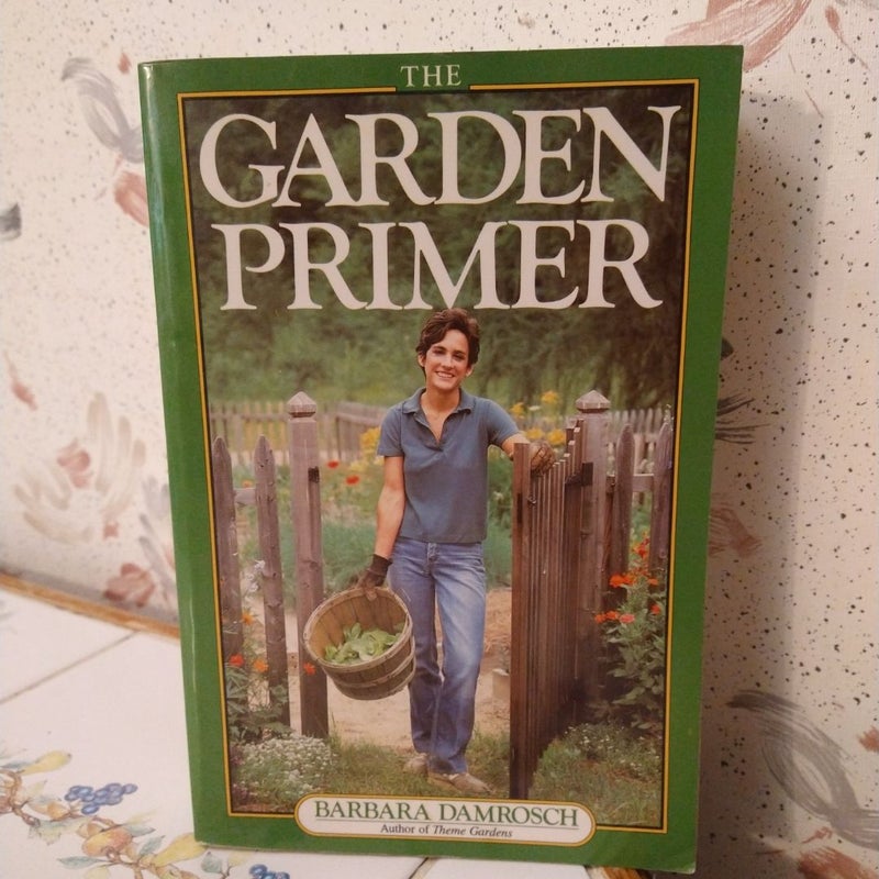 The Garden Primer