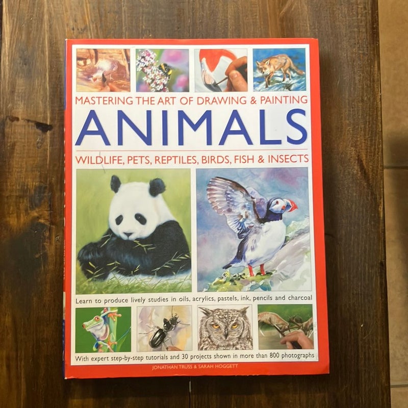 Mastering the Art of Drawing and Painting Animals