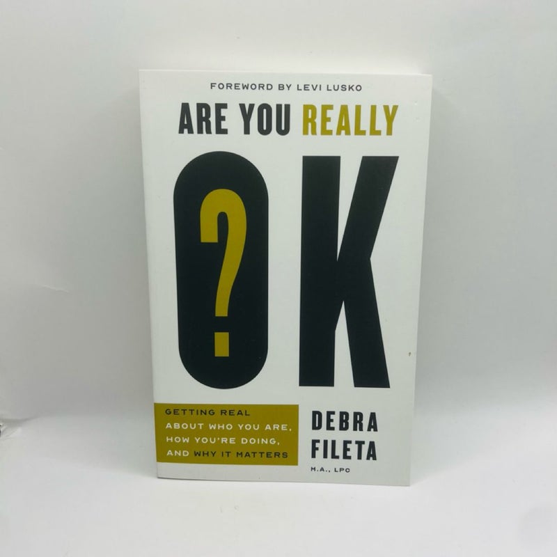 Are You Really OK?