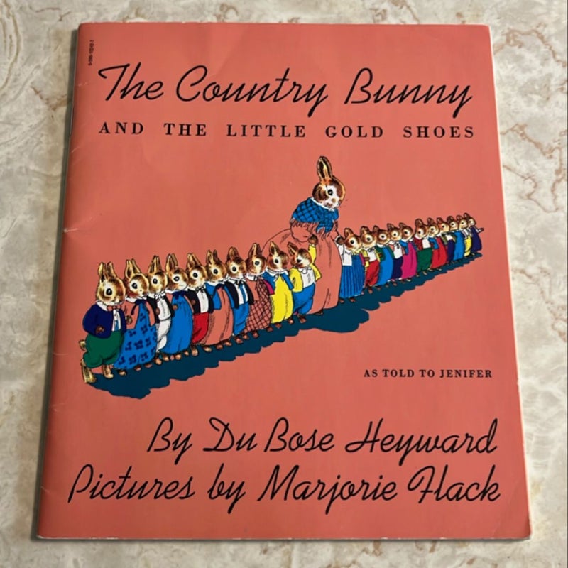 The Country Bunny and the Little Gold Shoes