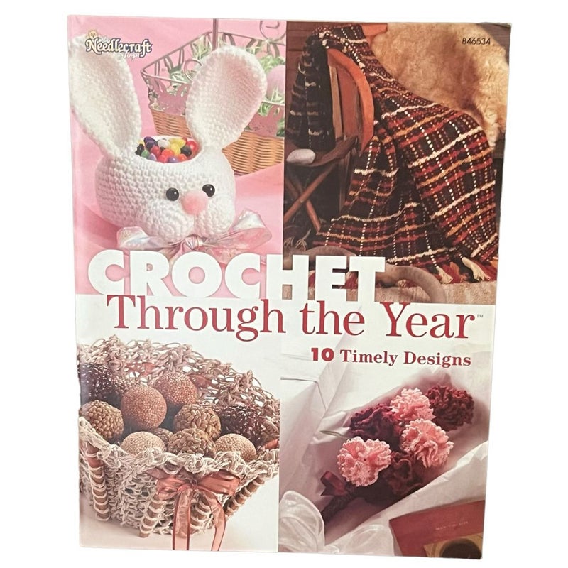 HTF The Needlecraft Shop Crochet Through The Year • 10 Timely Designs