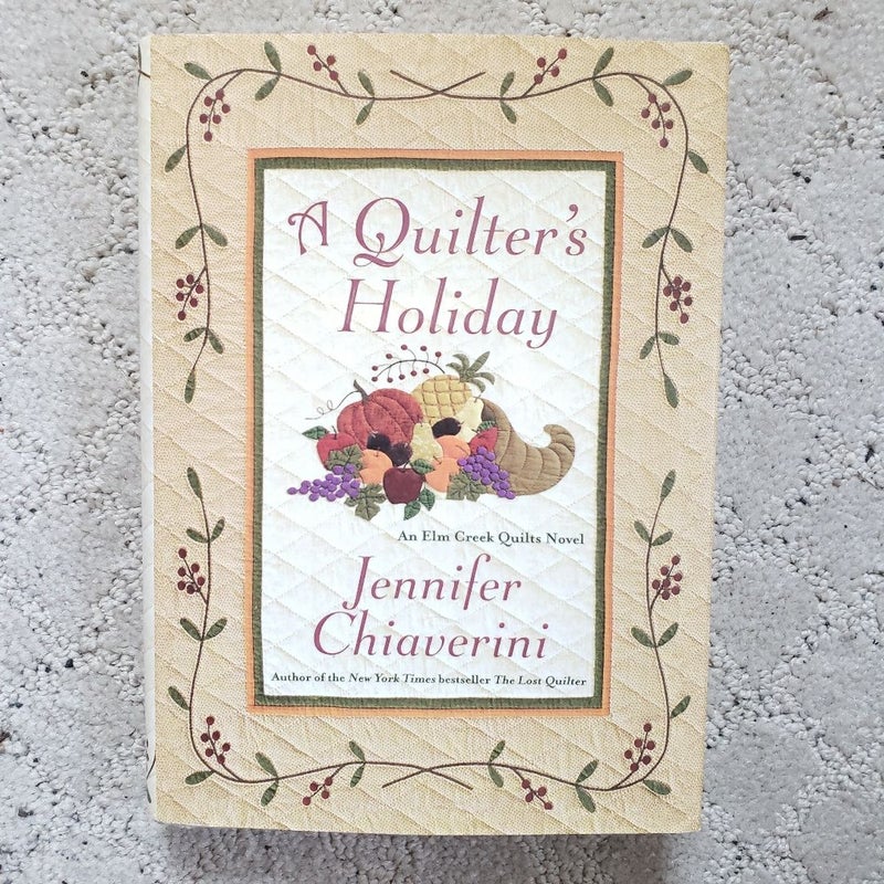 A Quilter's Holiday (Elm Creek Quilts book 15)