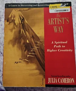 The Artist's Way: A Spiritual Path to Higher Creativity, 30th Anniversary  Edition by Julia Cameron, Hardcover