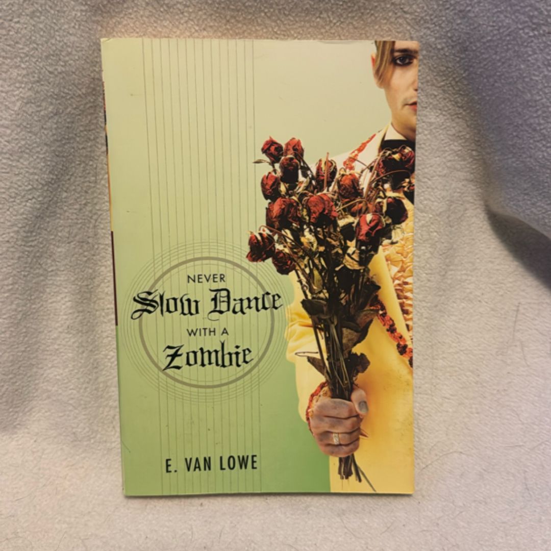 Never Slow Dance with a Zombie