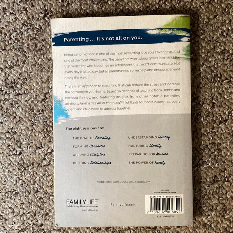 FamilyLife’s Art of Parenting Workbook