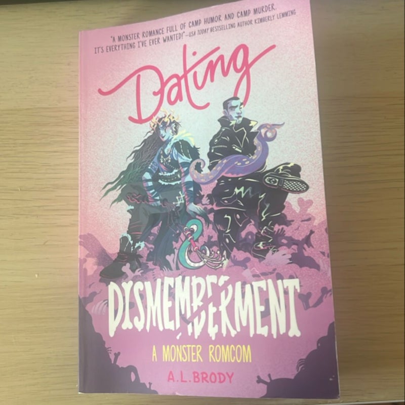 Dating and Dismemberment