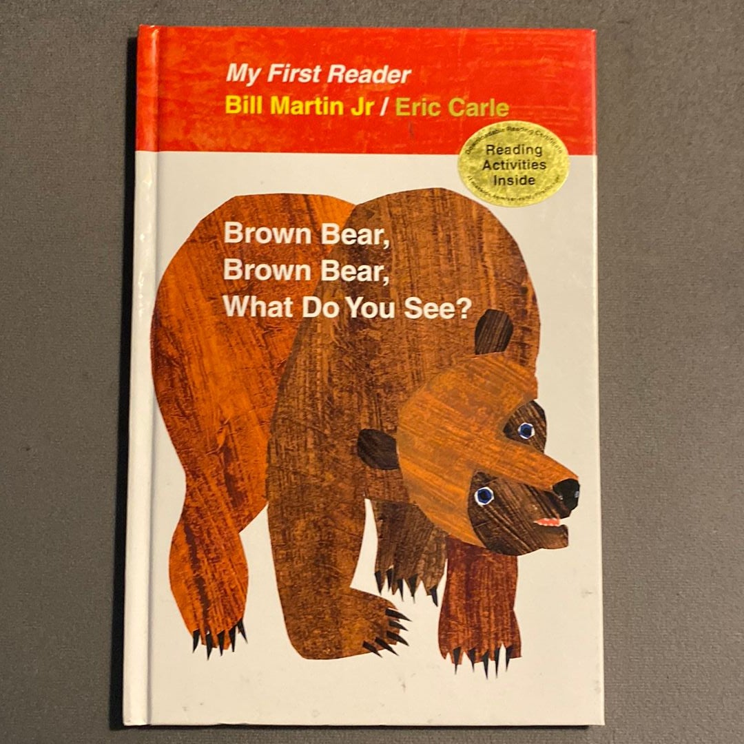 Brown Bear, Brown Bear, What Do You See? My First Reader