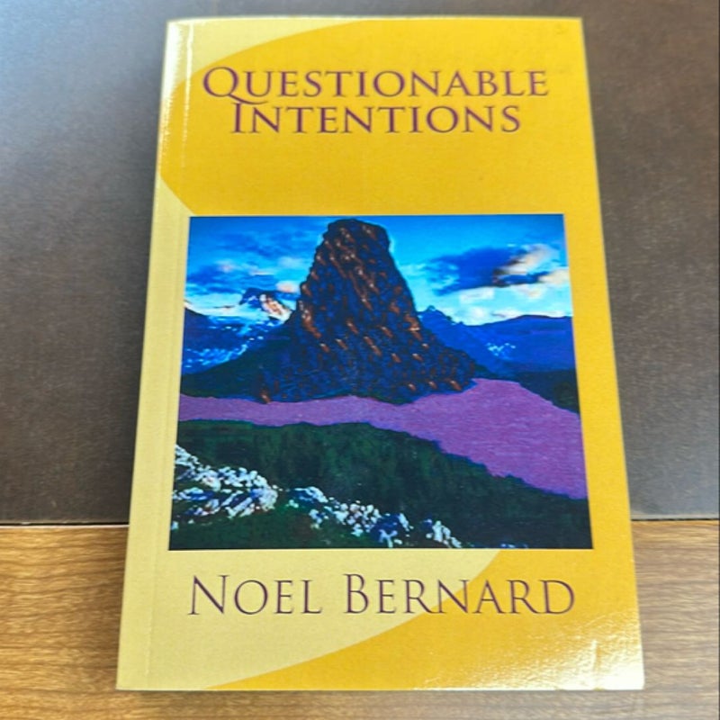 ScFi and Fantasy Novel Entitled, Questionable Intentions