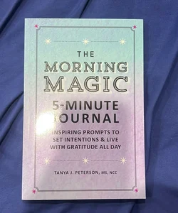 The Morning Magic: 5 Minute Journal