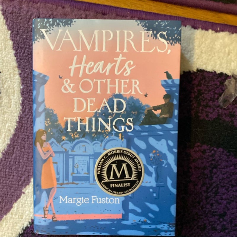 Vampires, Hearts and Other Dead Things