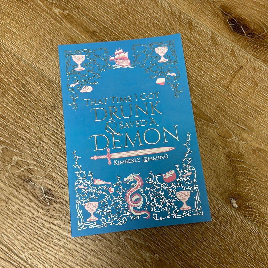 That time i got drunk and saved a demon by kimberly lemming paperback