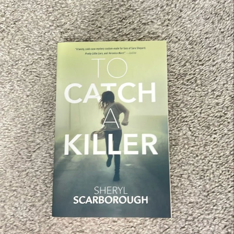 To Catch a Killer