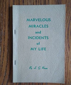 ⭐ Marvelous Miracles and Incidents of My Life (vintage)