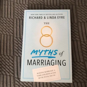 8 Myths of Marriaging