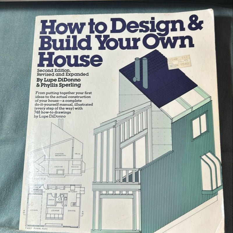 How to Design and Build Your Own House