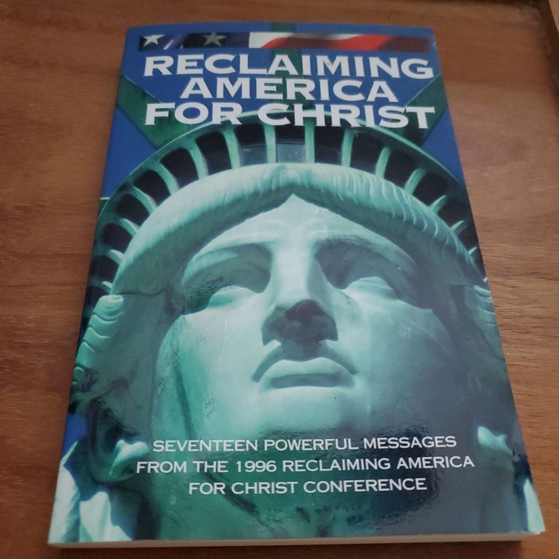 Reclaiming America for Christ