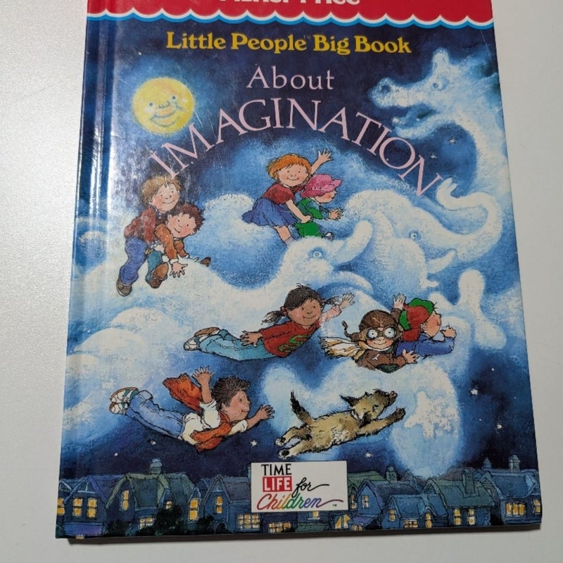 Little People Big Book About Imagination