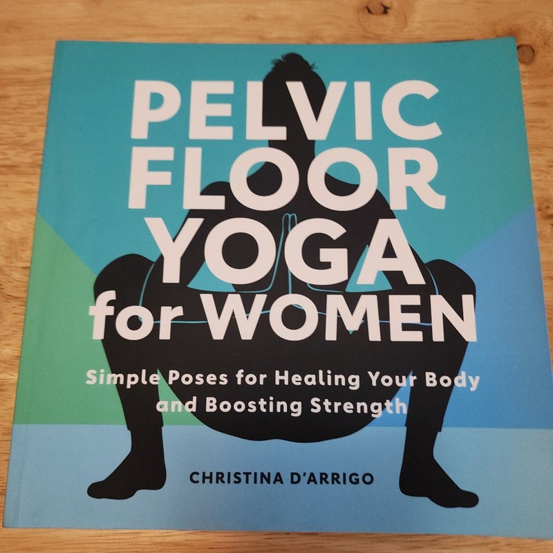 Pelvic Floor Yoga for Women