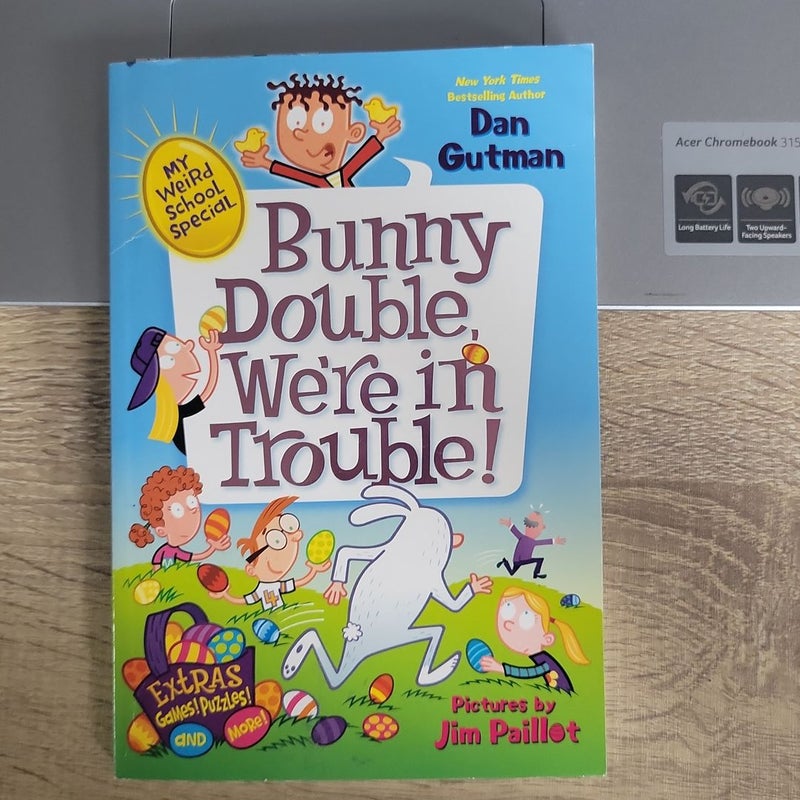 My Weird School Special: Bunny Double, We're in Trouble!