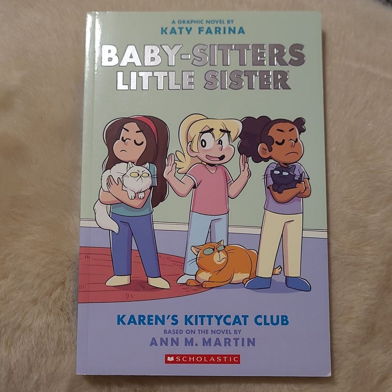 Karen's Kittycat Club (Baby-Sitters Little Sister Graphic Novel #4)