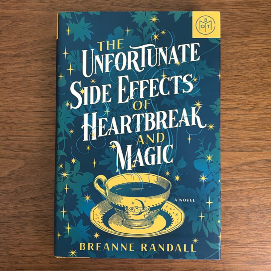 The Unfortunate Side Effects of Heartbreak and Magic