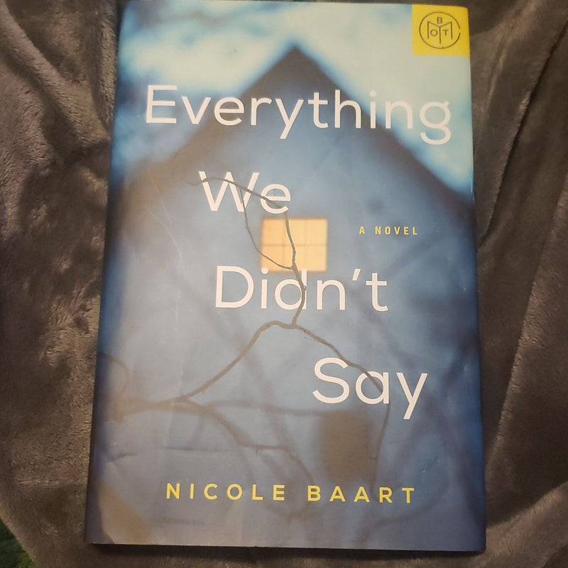Everything We Didn't Say