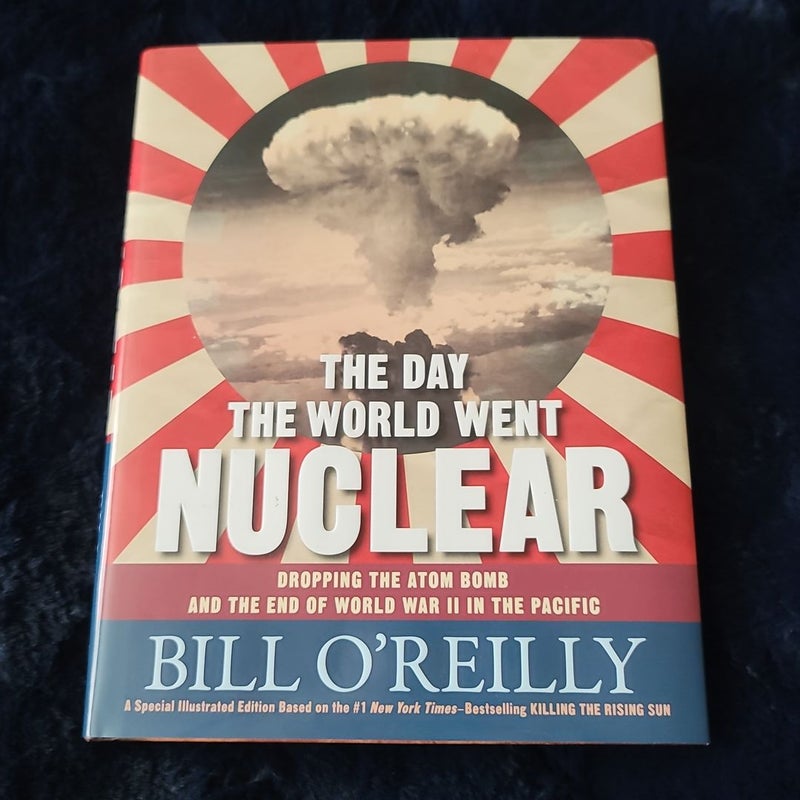 The Day the World Went Nuclear