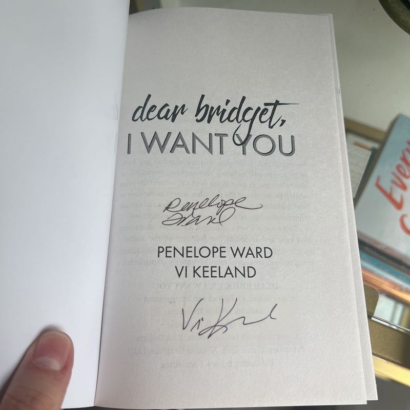 Dear Bridget, I Want You (signed by both authors)