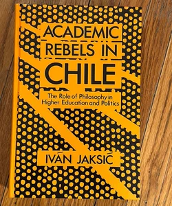 Academic Rebels in Chile