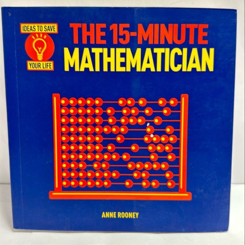 The 15-Minute Mathematician