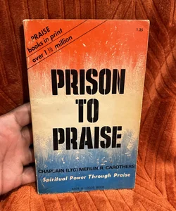 prison to praise 