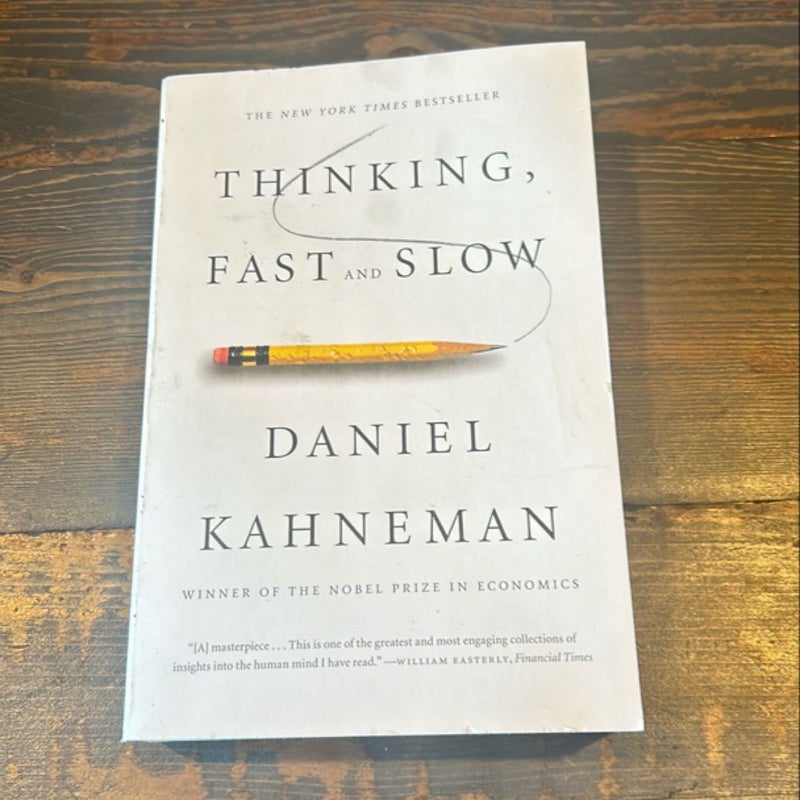 Thinking, Fast and Slow