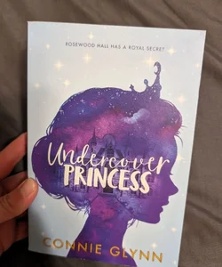 The Rosewood Chronicles #1: Undercover Princess