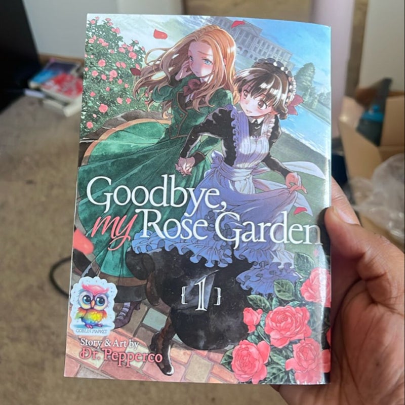 Goodbye, My Rose Garden Vol. 1