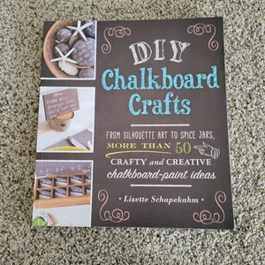 DIY Chalkboard Crafts