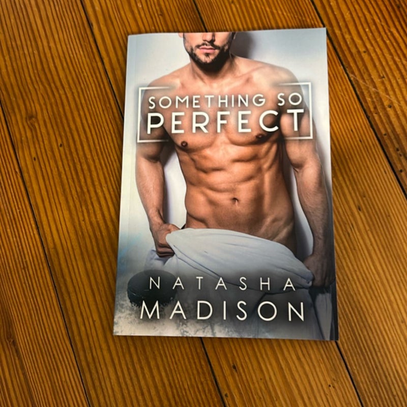 Something So Perfect (Signed)