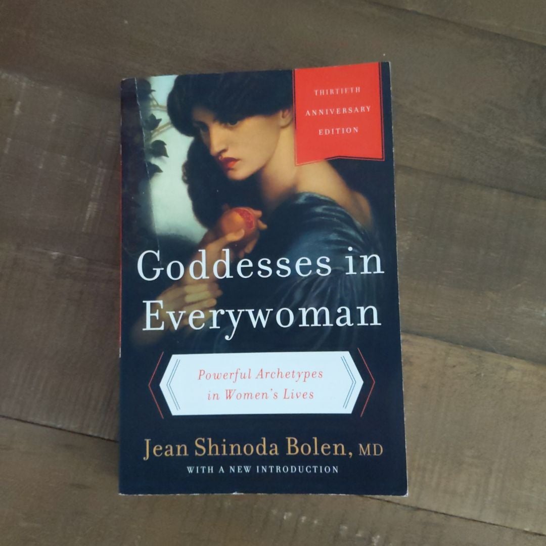 Goddesses in Everywoman: Thirtieth Anniversary Edition