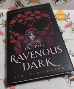 In the Ravenous Dark