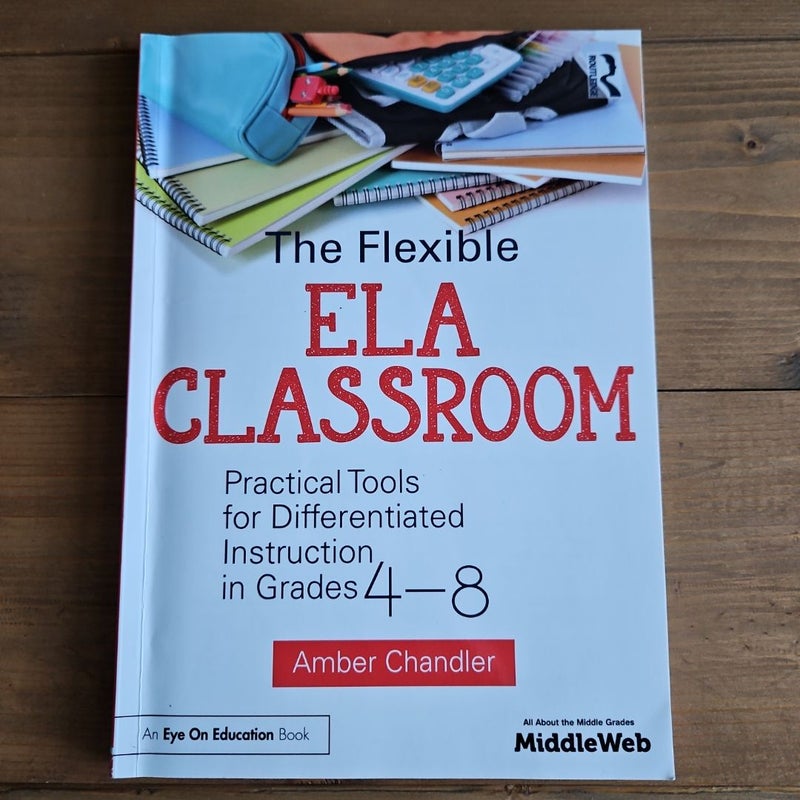 The Flexible ELA Classroom