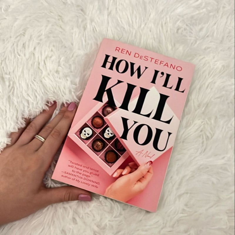 How I'll Kill You