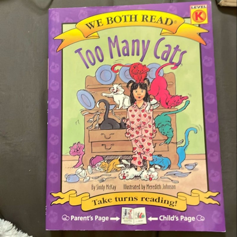 We Both Read-Too Many Cats