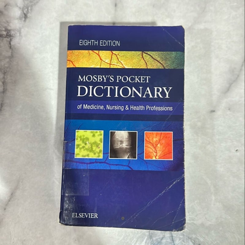 Mosby's Pocket Dictionary of Medicine, Nursing and Health Professions